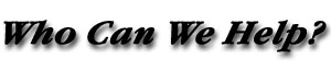 We can help a variety of individuals of all ages. Our client's ages have ranges from 28-98. Many of our clients have been veterans of WW2, the Korean War and Vietnam. Some of our clients emigrated from other countries, which spoke very little English, so we are committed and determined to meet everyone's needs. Our experience is not only with physical conditions, such as pneumonia, diabetes, strokes, paralysis, heart disease and many other acute and chronic illnesses. But mental disorders as well.